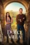 Nonton Movie La Dolce Villa (2025) Subtitle Indonesia Nonton Movie La Dolce Villa (2025) Subtitle Indonesia